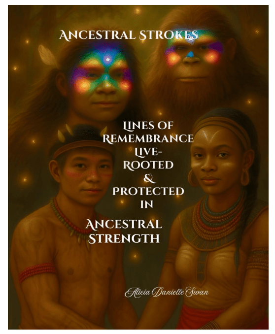 A vibrant artwork featuring four figures with cultural adornments and unique face paint, surrounded by ethereal lighting. The text 'ANCESTRAL STROKES' and 'LINES OF REMEMBRANCE LIVE-ROOTED & PROTECTED IN ANCESTRAL STRENGTH' is prominently displayed.